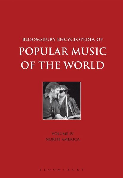 Bloomsbury Encyclopedia of Popular Music of the World, Volume 4 Bloomsbury Encyclopedia of Popular Music of the World, Volume 4