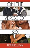 On The Verge of Sex