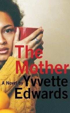 The Mother - Edwards, Yvvette