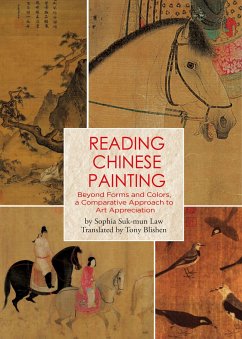 Reading Chinese Painting - Law, Sophia Suk