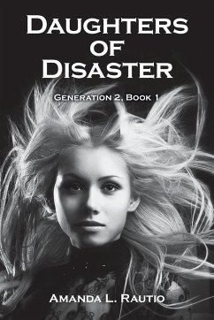 Daughters of Disaster - Rautio, Amanda L.