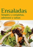 Ensaladas: Simples Y Completas, Aderezos Y Salsas