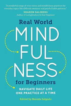 Real World Mindfulness for Beginners - Salgado, Brenda