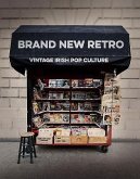Brand New Retro: Vintage Irish Pop Culture & Lifestyle