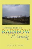 Everyday Truth of a Rainbow Woman