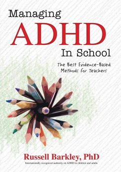 Managing ADHD in Schools - Barkley, Russell A