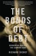 The Bonds of Debt: Borrowing Against... - Bild 1