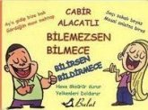 Bilemezsen Bilmece Bilirsen Bildirmece