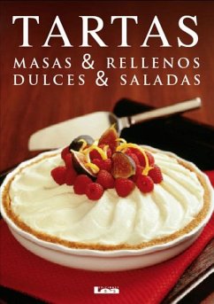 Tartas: Masas & Rellenos - Dulces & Saladas - Iglesias, Mara