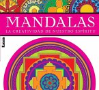 Mandalas: La Creatividad de Nuestro Espíritu