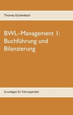 Buchführung und Bilanzierung - Eschenbach, Thomas