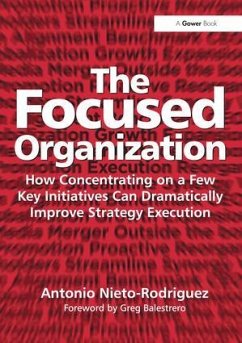 The Focused Organization - Nieto-Rodriguez, Antonio