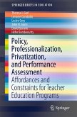 Policy, Professionalization, Privatization, and Performance Assessment (eBook, PDF)
