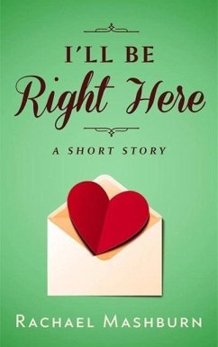 Cover I'll Be Right Here (eBook, ePUB)