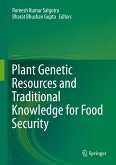 Plant Genetic Resources and Traditional Knowledge for Food Security (eBook, PDF)