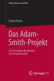 Das Adam-Smith-Projekt (eBook, PDF)