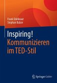Inspiring! Kommunizieren im TED-Stil (eBook, PDF)