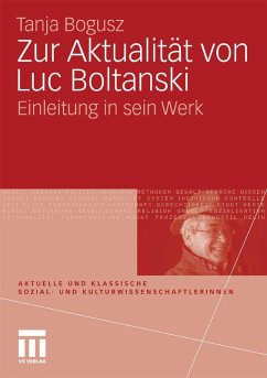 Zur Aktualität von Luc Boltanski (eBook, PDF) - Bogusz, Tanja