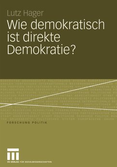 Wie demokratisch ist direkte Demokratie? (eBook, PDF) - Hager, Lutz