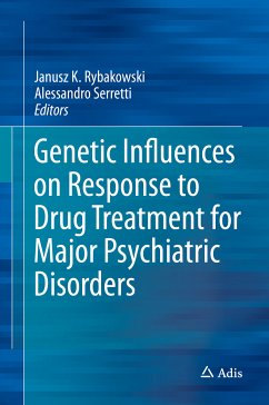 Genetic Influences on Response to Drug Treatment for Major Psychiatric Disorders (eBook, PDF)