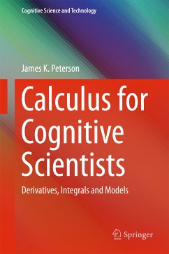 Calculus for Cognitive Scientists (eBook, PDF) - Peterson, James K.