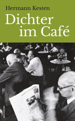 Dichter im Café (eBook) (eBook, ePUB) - Kesten, Hermann