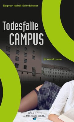 Todesfalle Campus - Schmidbauer, Dagmar Isabell