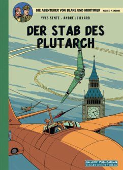 Die Abenteuer von Blake und Mortimer, Der Stab des Plutarch - Sente, Yves;Juillard, André