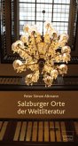 Salzburger Orte der Weltliteratur