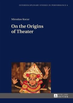 On the Origins of Theater - Kocur, Miroslaw