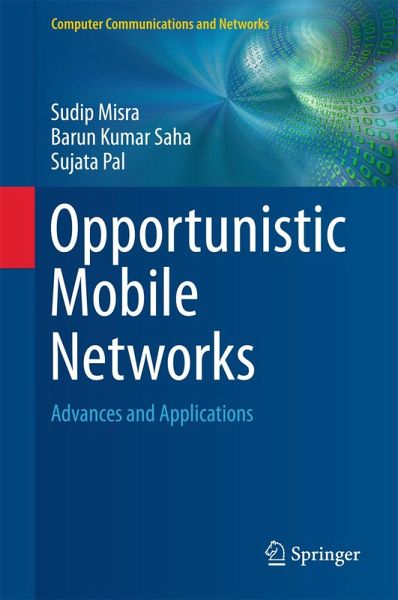 Opportunistic Mobile Networks (eBook, PDF) Opportunistic Mobile Networks (eBook, PDF)