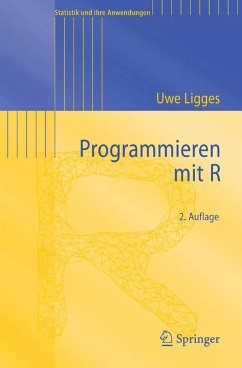 Programmieren mit R (eBook, PDF) - Ligges, Uwe