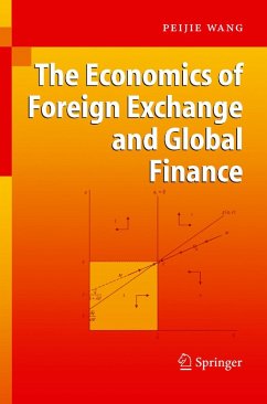 The Economics of Foreign Exchange and Global Finance (eBook, PDF) - Wang, Peijie