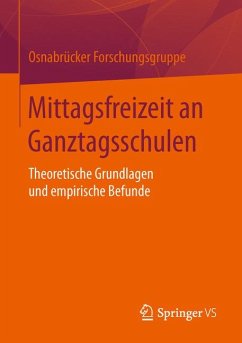 Mittagsfreizeit an Ganztagsschulen (eBook, PDF)