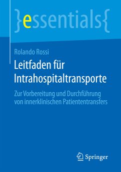 Leitfaden für Intrahospitaltransporte (eBook, PDF) - Rossi, Rolando