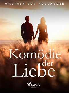 Komödie der Liebe (eBook, ePUB) - von Hollander, Walther