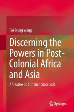 Discerning the Powers in Post-Colonial Africa and Asia (eBook, PDF) - Wong, Pak Nung