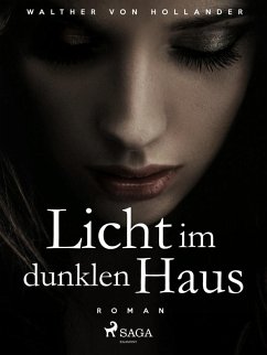 Licht im dunklen Haus (eBook, ePUB) - Hollander, Walther von