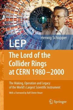 LEP - The Lord of the Collider Rings at CERN 1980-2000 (eBook, PDF) - Schopper, Herwig