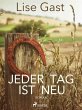 Jeder Tag ist neu (eBook, ePUB) - Bild 1