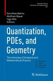 Quantization, PDEs, and Geometry (eBook, PDF)