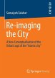 Re-imaging the City (eBook, PDF) - Bild 1