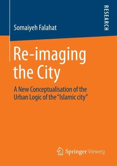 Re-imaging the City (eBook, PDF) - Falahat, Somaiyeh