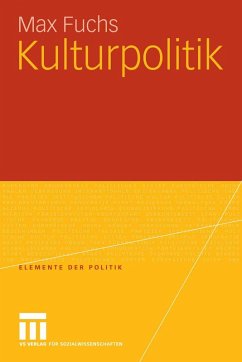 Kulturpolitik (eBook, PDF) - Fuchs, Max