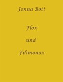 Flox und Filimonox (eBook, ePUB)