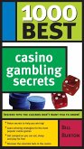 1000 Best Casino Gambling Secrets (eBook, ePUB)