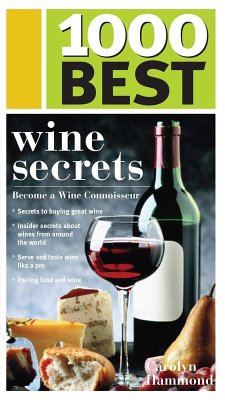 1000 Best Wine Secrets (eBook, ePUB) - Hammond, Carolyn