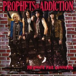 Reunite The Sinners - Prophets Of Addiction
