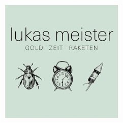 Gold-Zeit-Raketen - Meister,Lukas