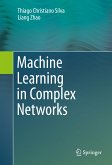 Machine Learning in Complex Networks (eBook, PDF)